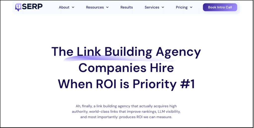 userp website showing the tagline “the link building agency companies hire when roi is priority #1” with navigation links and a “book intro call” button