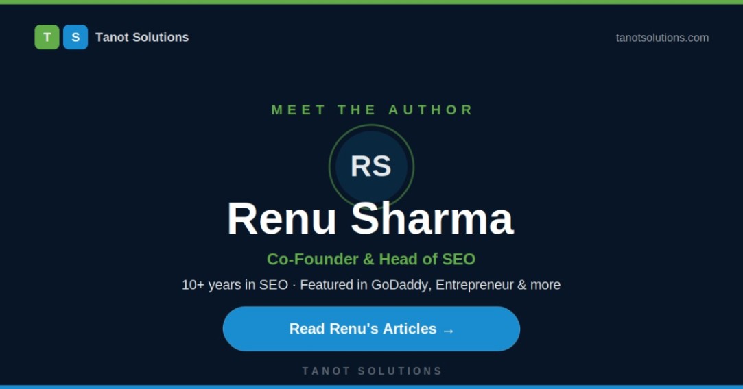 Renu Sharma - Co-Founder and Head of SEO at Tanot Solutions