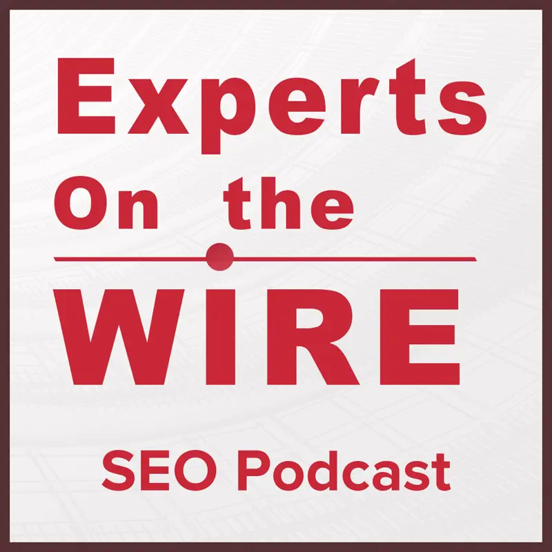 experts on the wire seo podcast logo